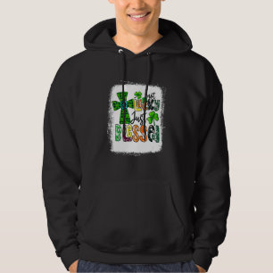 Nicht glücklich, sondern gesegnet St. Patrick's Da Hoodie