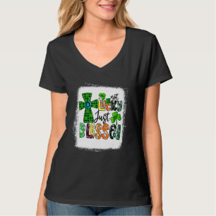 Nicht glücklich, sondern gesegnet St. Patrick's Da T-Shirt