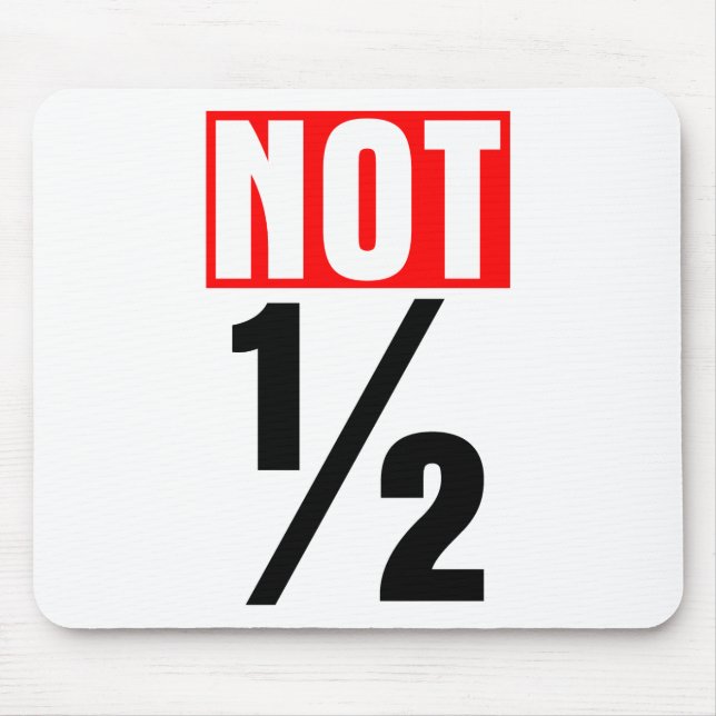 Nicht halb mousepad (Vorne)