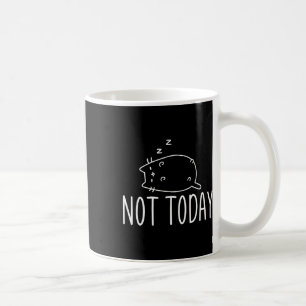 Nicht heute Crazy Cat S Graphic Niedlich Funny Kaffeetasse