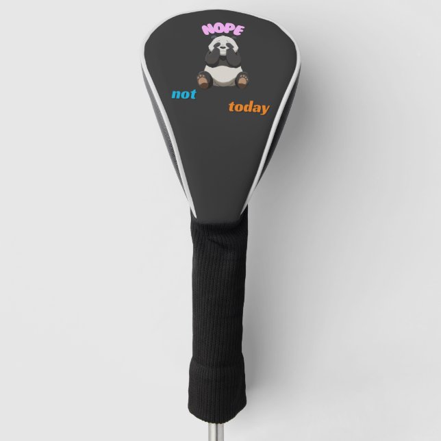 Nicht heute: Embrace die Panda Vibes Golf Headcover (Vorderseite)