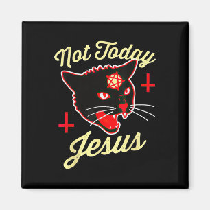 Nicht heute hat Jesus den Satan Cat Todeskreuz Vin Magnet