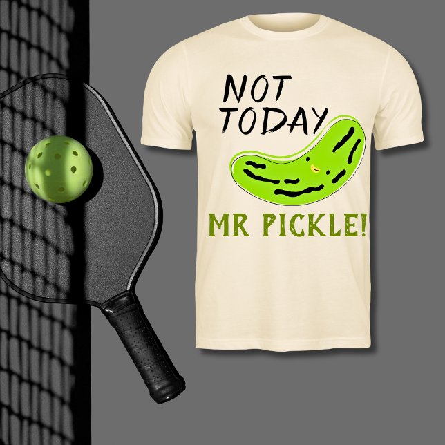 Nicht heute Herr Pickle Funny Pickleball T-Shirt (Von Creator hochgeladen)