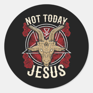Nicht heute Jesus I Satanic Atheist Runder Aufkleber