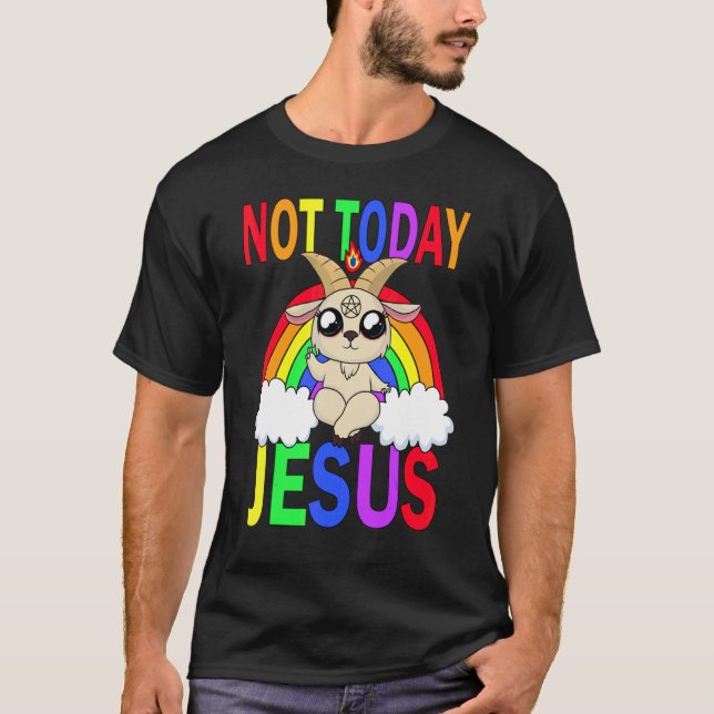 Nicht heute Jesus T-Shirt (Vorderseite)