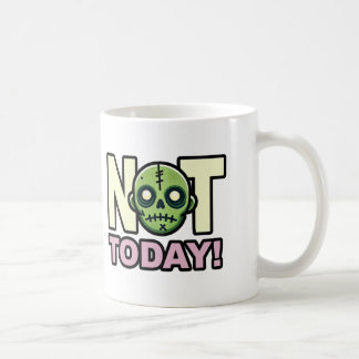 Nicht heute! Kaffee-Tasse Kaffeetasse