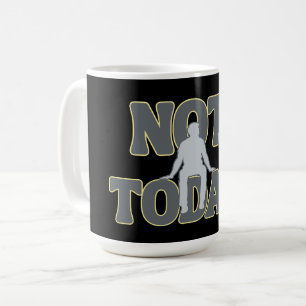 NICHT HEUTE – Lustiger dunkler Humor Sensenmann Kaffeetasse