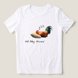 Nicht heute, Menschen – Schlafender Hahn Tri-Blend Shirt