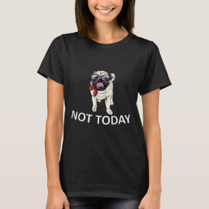 Nicht heute Mops Funny Niedlich Blanket Hund Phant T-Shirt