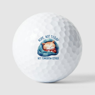 Nicht heute, nicht morgen - eingeführt Cat Spaß Golfball