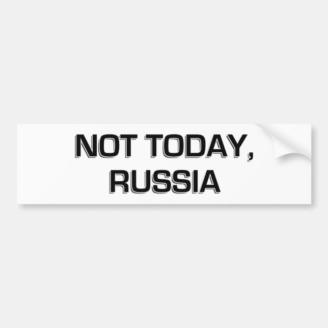 Nicht heute, Russland Autoaufkleber (Vorne)