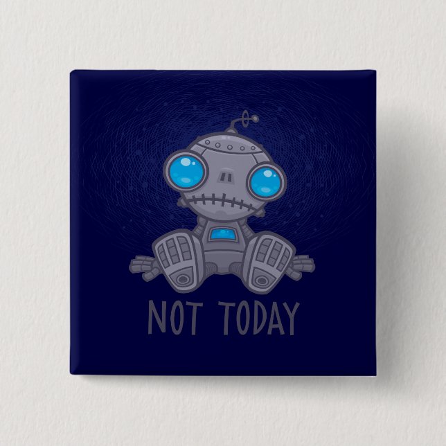 Nicht heute Sad Robot Button (Vorderseite)