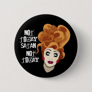 Nicht heute, Satan, nicht heute! Button