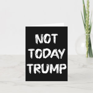 Nicht heute verteidigt Trump Demokratie und nicht Karte