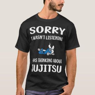 Nicht hören Jujitsu Ju Jitsu Jiujitsu Jiu Jitsu T-Shirt