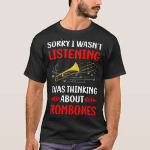 Nicht hörende Posaune Posaunist T-Shirt