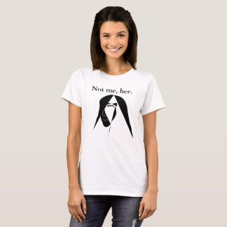 Nicht ich, das T-Shirt