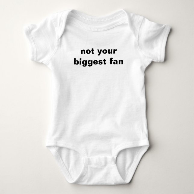 nicht Ihr größter Fan Baby Strampler (Vorderseite)