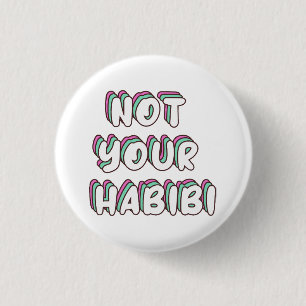 Nicht Ihr Habibi - Funny Liebe Zitat Button