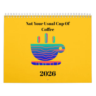 Nicht Ihr üblicher Kaffee-Kalender Kalender