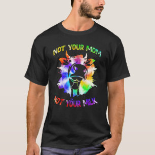 Nicht Ihre Mama Nicht Ihre Milch Vegetarische Kraw T-Shirt