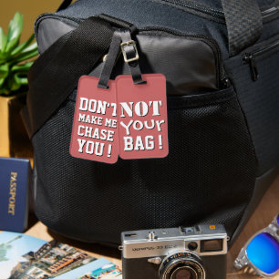 Nicht Ihre Tasche Gepäckanhänger
