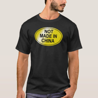 Nicht in China hergestellt T-Shirt