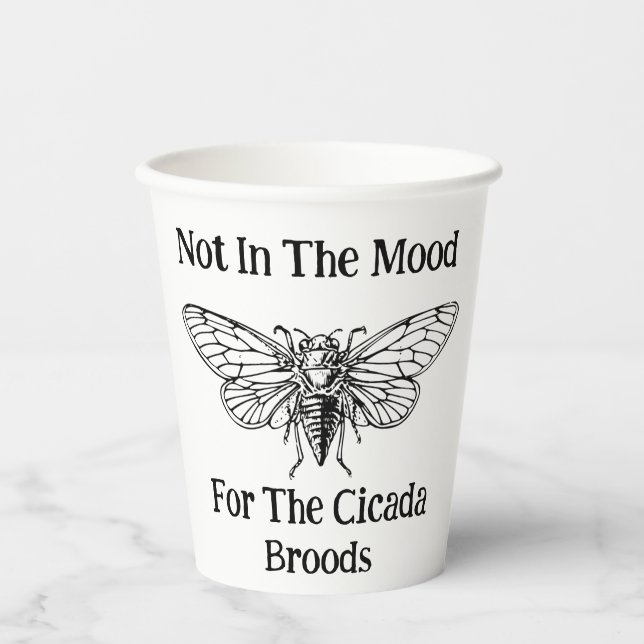 Nicht in der Stimmung für die Cicada Broods Pappbecher (Vorderseite)