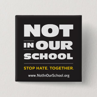 Nicht in unserem Schulknopf Button