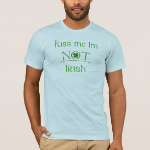Nicht irisch T-Shirt