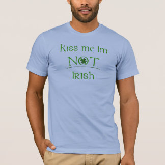 Nicht irisch T-Shirt