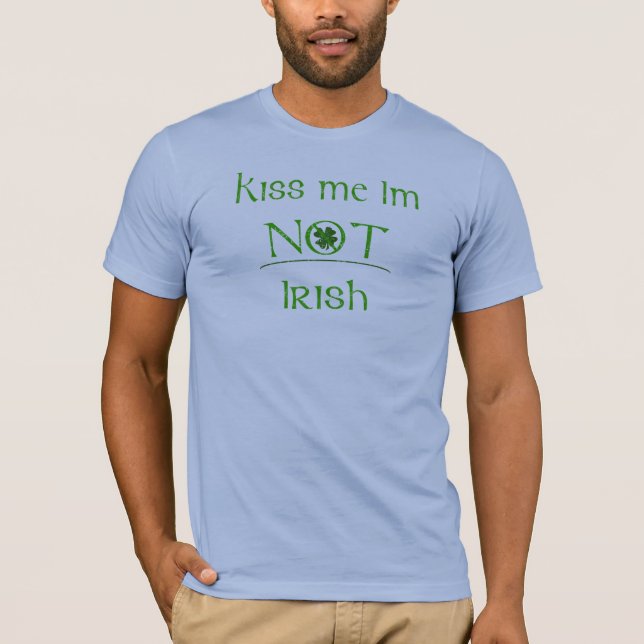Nicht irisch T-Shirt (Vorderseite)