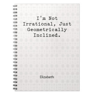 Nicht irrationale geometrisch geneigte Mathe-Humor Notizblock
