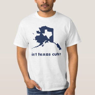 Nicht ist Texas-niedliches verglichen nach Alaska T-Shirt