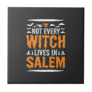 Nicht jede Hexe lebt in Salem Halloween Hexe Desig Fliese