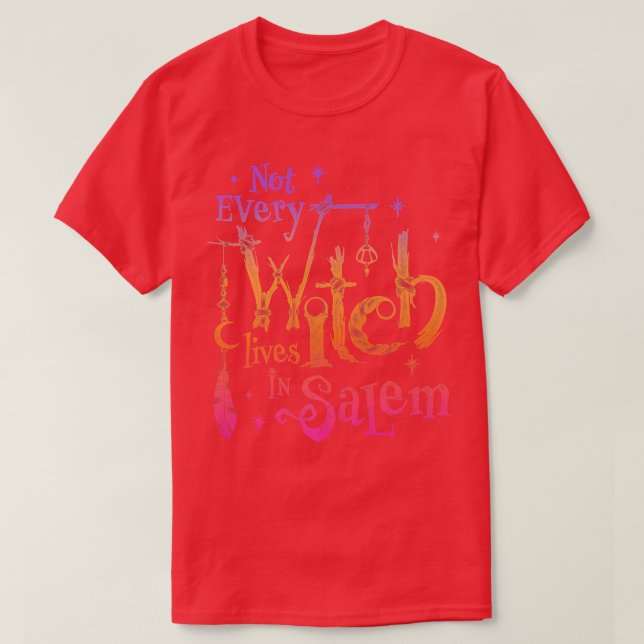 Nicht jede Hexe lebt in Salem-Versuchen, die Hexer T-Shirt (Design vorne)