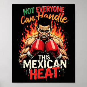 Nicht jeder kann diese mexikanische Hitze bewältig Poster