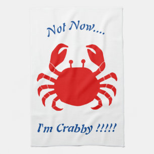 Nicht jetzt.... Ich bin Crabby !!!! Blaue Wörter  Geschirrtuch