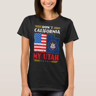 Nicht Kalifornien, meine antiliberale Konservative T-Shirt
