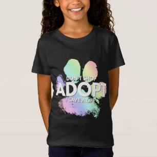 Nicht kaufen, Adoptier. Hund, Katze, Rettungstier T-Shirt