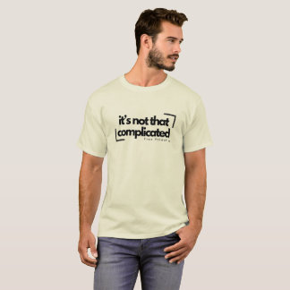 Nicht komplizierte Version 2 T-Shirt