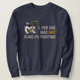 Nicht Kung-Fu-Kampf Sweatshirt