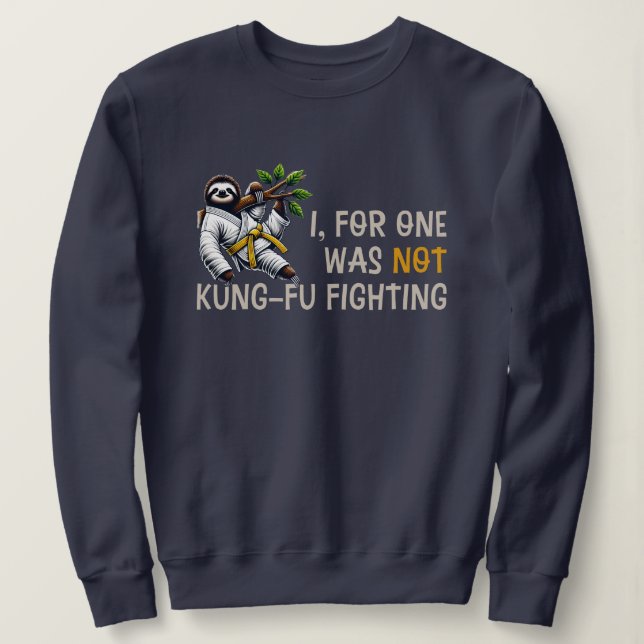 Nicht Kung-Fu-Kampf Sweatshirt (Design vorne)