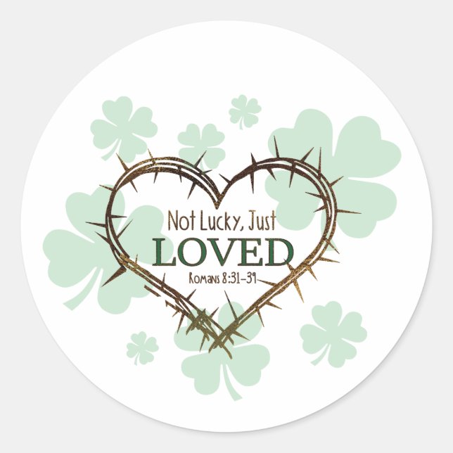 NICHT LUCKY NUR LIEBTE Christlichen St. Patrick's  Runder Aufkleber (Vorderseite)