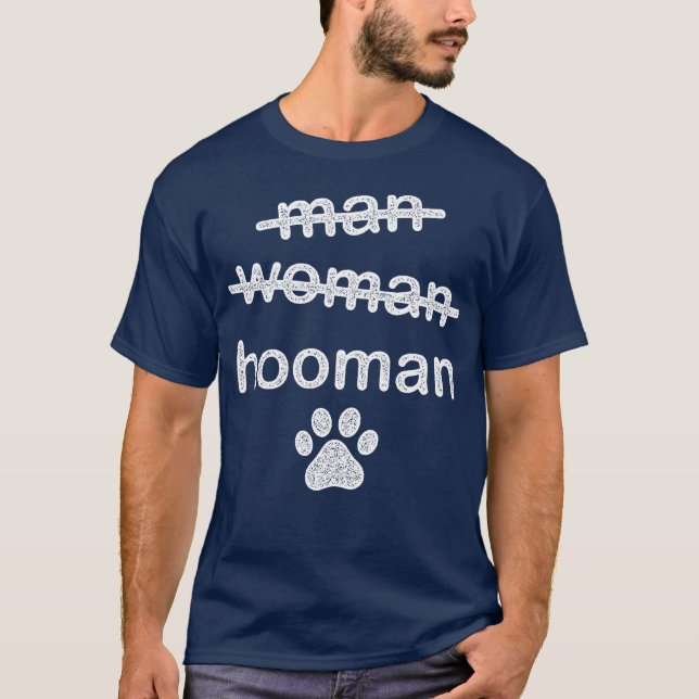 Nicht Mann oder Frau: Hooman T-Shirt (Vorderseite)