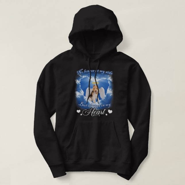 Nicht mehr an meiner Seite, sondern immer im Herze Hoodie (Design vorne)