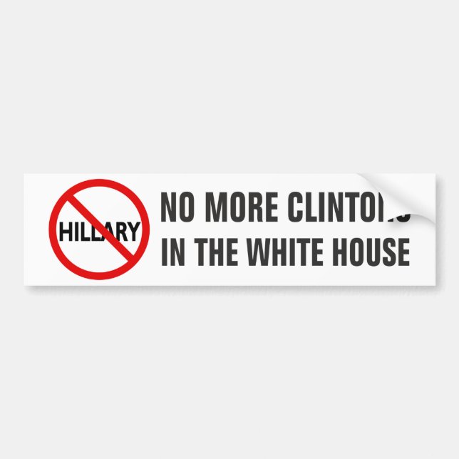 Nicht mehr Clintons im Weißen Haus Autoaufkleber (Vorne)