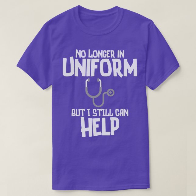 Nicht mehr in Uniform, aber ich kann immer noch T-Shirt (Design vorne)