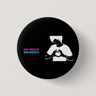 Nicht mehr Meanies-Knopf Button