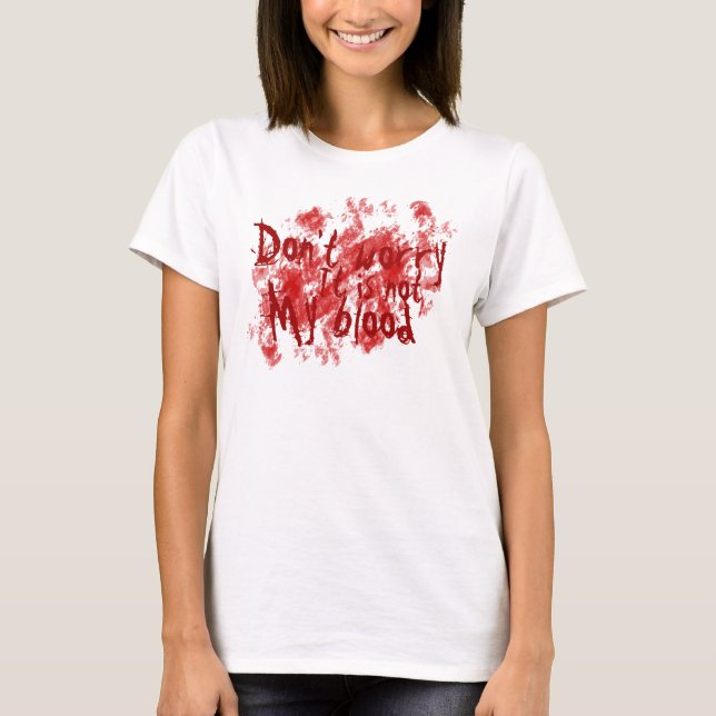 Nicht mein Blut T-Shirt (Vorderseite)